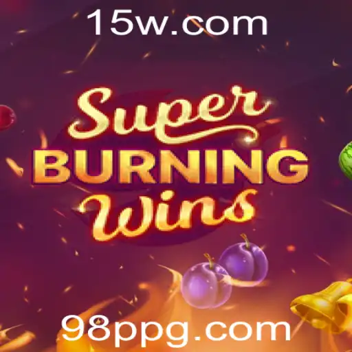 Descubra o Fascinante Jogo 'SuperBurningWins' e Suas Regras